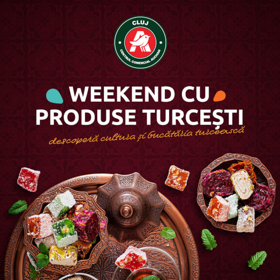 Weekend cu produse turcești